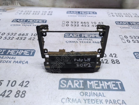 ÇIKMA VW POLO KLİMA KONTROL PANELİ ÇERÇEVESİ