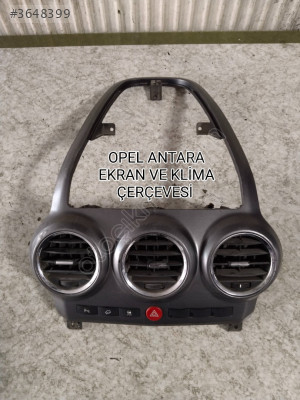 OPEL ANTARA TEYP ÇERÇEVESİ, KALORİFER IZGARALARI VE DÜĞMELER