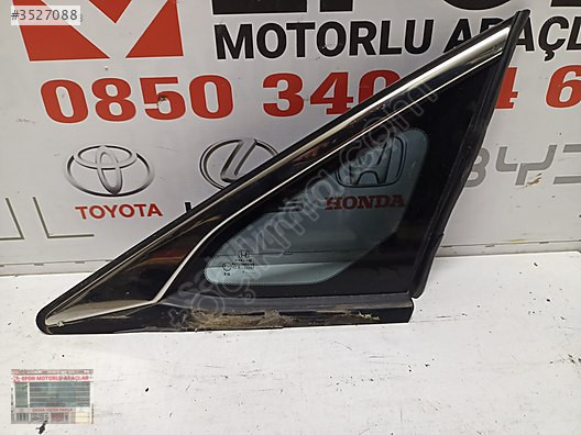HONDA CİVİC ORJİNAL ÇIKMA SAĞ ARKA KELEBEK CAM