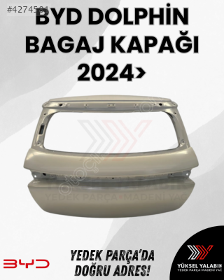 BYD DOLPHİN BAGAJ KAPAĞI 2024 OEM EM2EU-6301010/77
