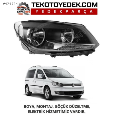 CADDY - TOURAN ÖN FAR SAĞ SOL 2010 2011 2012 2013 2014 2015 KAMPA