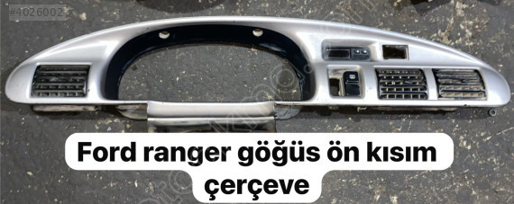 FORD RANGER GÖĞÜS ÖN KISIM ÇERÇEVE