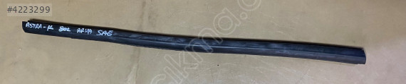 OPEL ASTRA K SAĞ ARKA CAM KENAR ÇITASI ÇIKMA 39102977 CANCAN OPEL