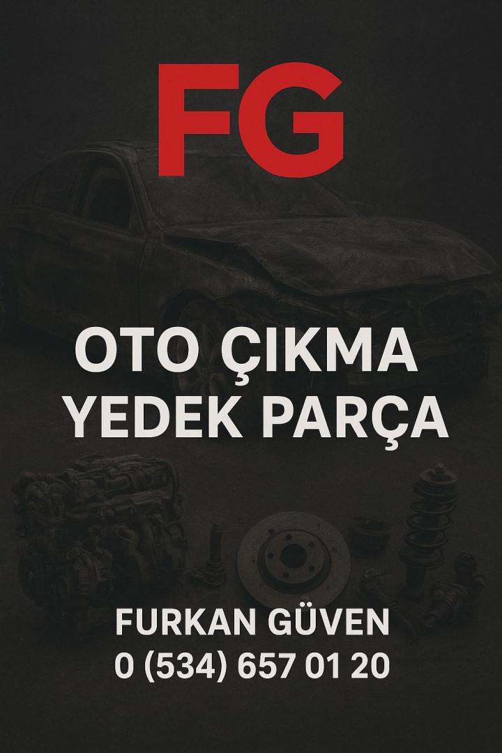FG OTO ÇIKMA YEDEK PARÇA