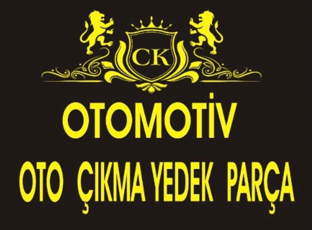 CK OTO ÇIKMA YEDEK PARÇA